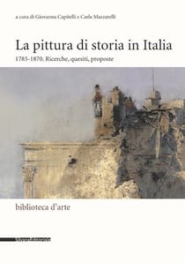 La pittura di storia in Italia
