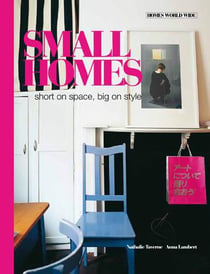 Small homes - short on space, big on style