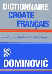 Grand dictionnaire croate-français