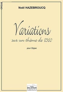 Variations pour orgue sur un thème de 1560