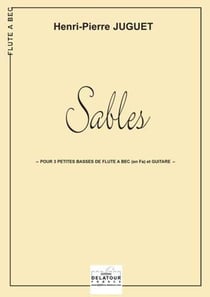 Sables pour 3 flûtes à  bec basses en Fa et guitare