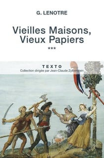 Vieilles maisons, vieux papiers Tome 3