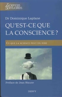 Qu'est-ce que la conscience ? ce que la science peut en dire