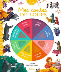 Mes contes de loups - ma roue a histoires