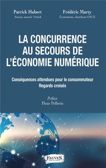 La concurrence au secours de l'économie numérique - conséquences attendues pour le consommateur, regards croisés