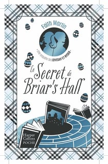 Une enquête de Loveday et Ryder Tome 4 : Le secret de Briar's Hall