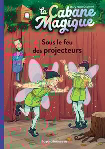 La cabane magique Tome 20 : sous le feu des projecteurs