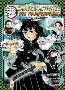 Demon slayer : school days : Cahier d'activités des Pourfendeurs : Souffle de la brume