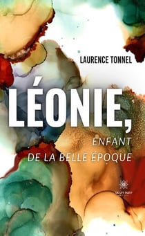 Léonie, enfant de la belle époque