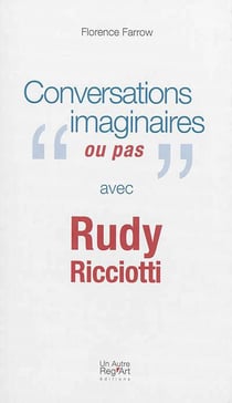 Conversations imaginaires ... ou presque avec rudy ricciotti