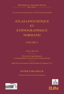 Atlas linguistique et ethnographique normand t.5 : cartes 1401-1543 - état final du questionnaire