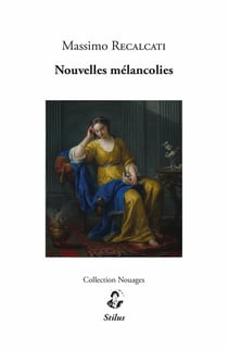 Nouvelles mélancolies