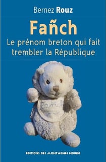 Fañch - le prénom breton qui fait trembler la République