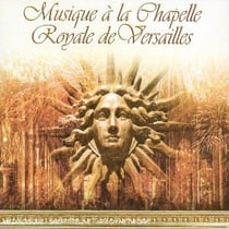 Musique a la chapelle royale de versailles
