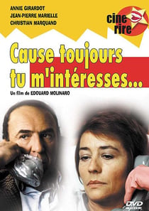 Cause toujours tu m'intéresses...