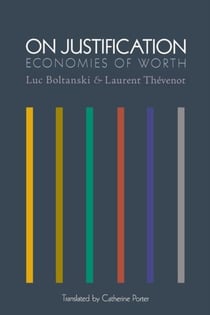 On justification : economies of worth