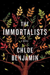 THE IMMORTALISTS - A NOVEL