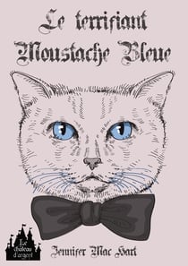 Le terrifiant moustache bleue