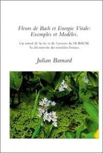 Fleurs de bach et energie vitale