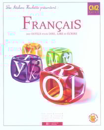 Français - cm2 - des outils pour lire et pour écrire - livre de l'élève