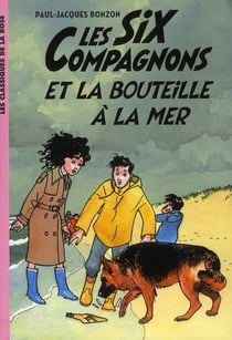 Les Six Compagnons 06 - Les Six Compagnons et la bouteille à la mer