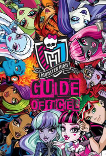 Nouveau guide officiel monster high