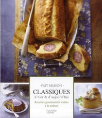 Classiques d'hier & d'aujourd'hui