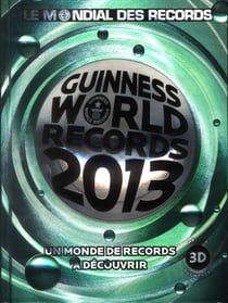 Guinness world records (édition 2013)