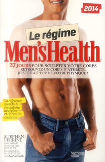 Le régime men's health - 27 jours pour sculpter votre corps