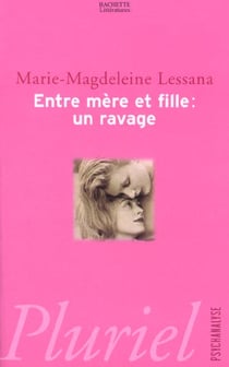 Entre mere et fille - un ravage