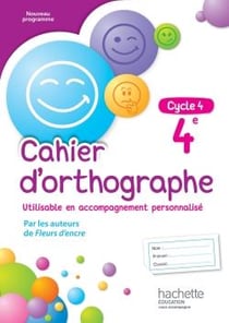 CAHIER D'ORTHOGRAPHE : français - 4ème - cahier d'exercices (édition 2016)
