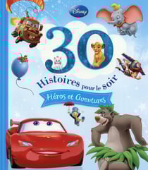 30 histoires pour le soir - spécial héros