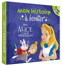 Mon histoire à écouter : Alice au Pays des Merveilles