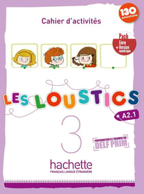 Les loustics 3 : FLE - cahier d'activités - A2.1
