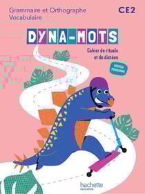 Dyna-mots : Français - CE2 - Cahier de rituels et de dictées