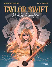 Taylor Swift : Paroles de Swiftie