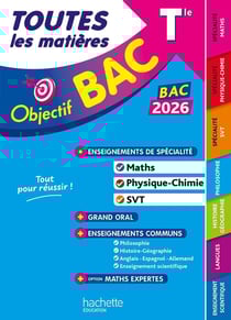 Objectif bac : Toutes les matières : Spé Maths-Physique-chimie - SVT + enseignements communs - Terminale (édition 2026)