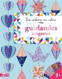 Les ateliers du calme - guirlandes origamis