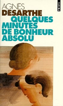 Quelques minutes de bonheur absolu