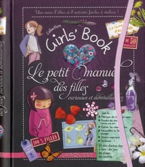 Le girl's book - le petit manuel des filles curieuses et débrouillardes