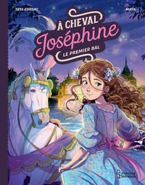 À cheval, Joséphine Tome 4 : Le premier bal