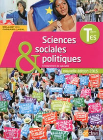 Passard & Perl : sciences sociales et politiques - terminale ES - manuel enseignement de spécialité (édition 2015)