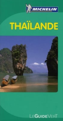 Le guide vert : Thaïlande (édition 2012)
