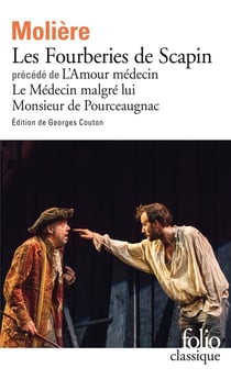 Les fourberies de scapin - l'amour médecin - le médecin malgré lui - Monsieur de Pourceaugnac
