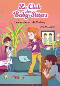 Le Club des Baby-Sitters Tome 21 : le cauchemar de Mallory
