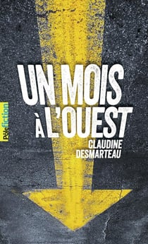 Un mois 0 l'ouest