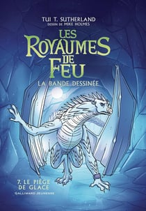 Les royaumes de feu Tome 7 : Le piège de glace