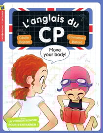 L'anglais du CP Tome 5 - move your body !