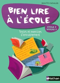 Bien lire à l'école - cm2 - livre de l'élève