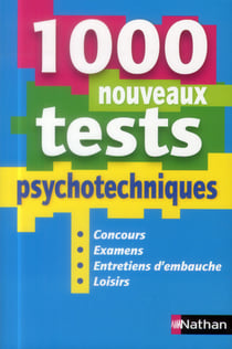 1000 nouveaux tests psychotechniques (édition 2013)